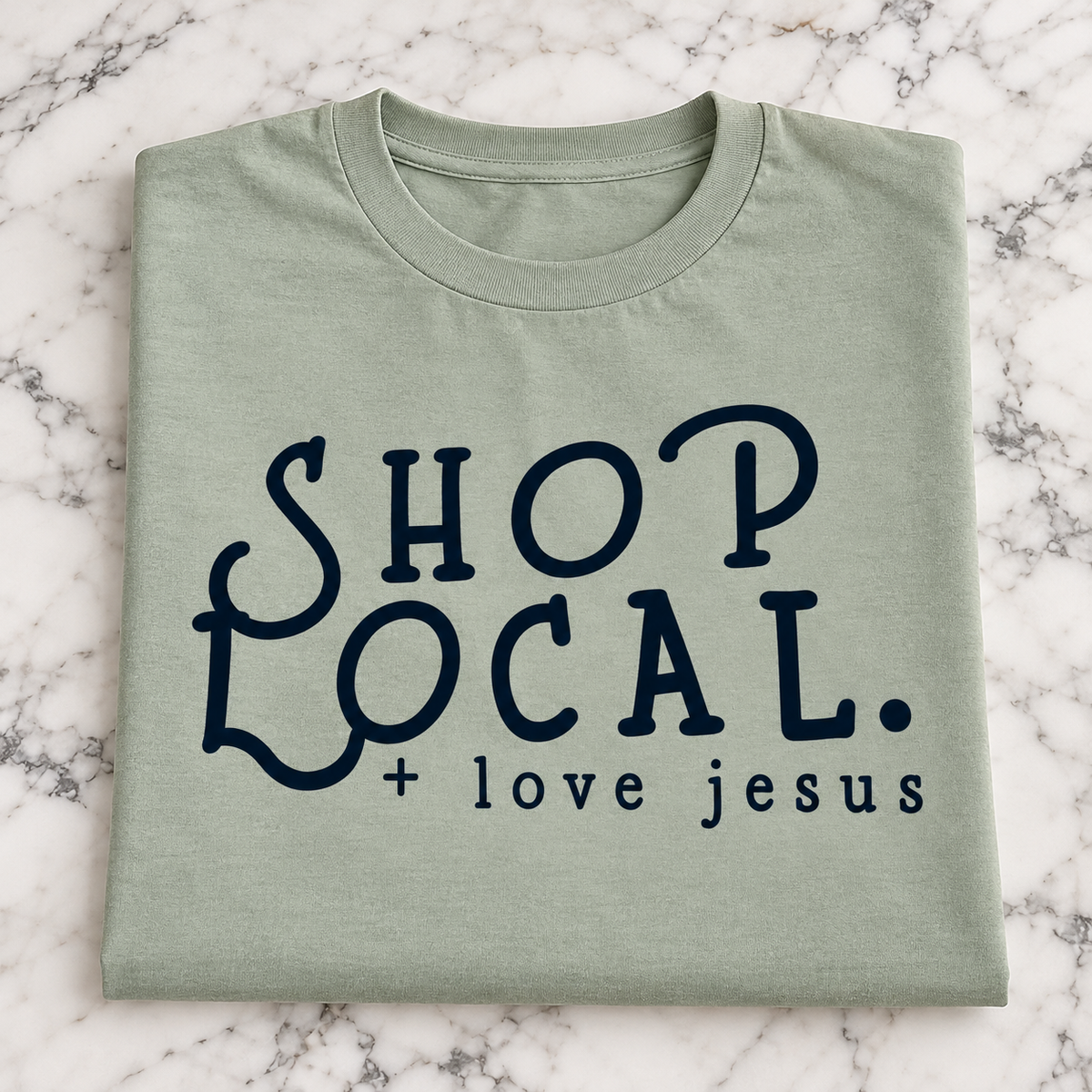 Shop Local + Love Jesus Shirt in Green